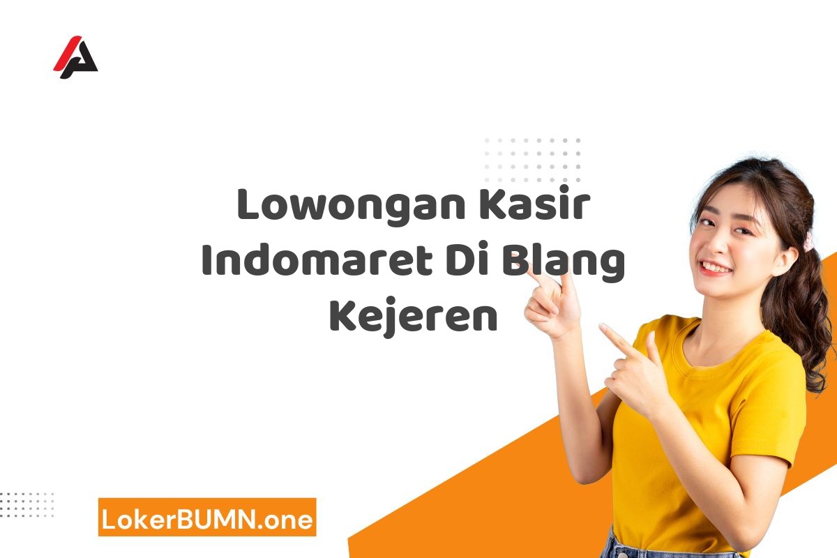 Lowongan Kasir Indomaret Di Blang Kejeren