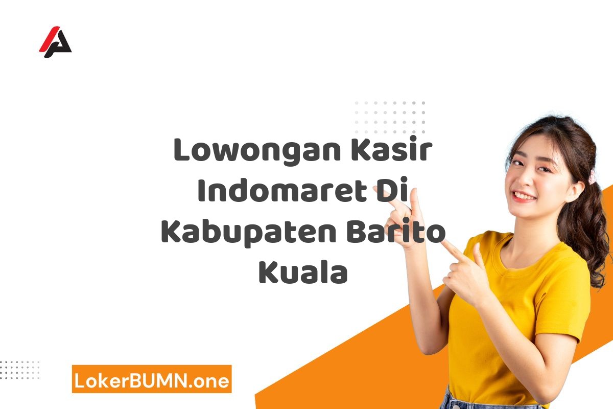 Lowongan Kasir Indomaret Di Kabupaten Barito Kuala