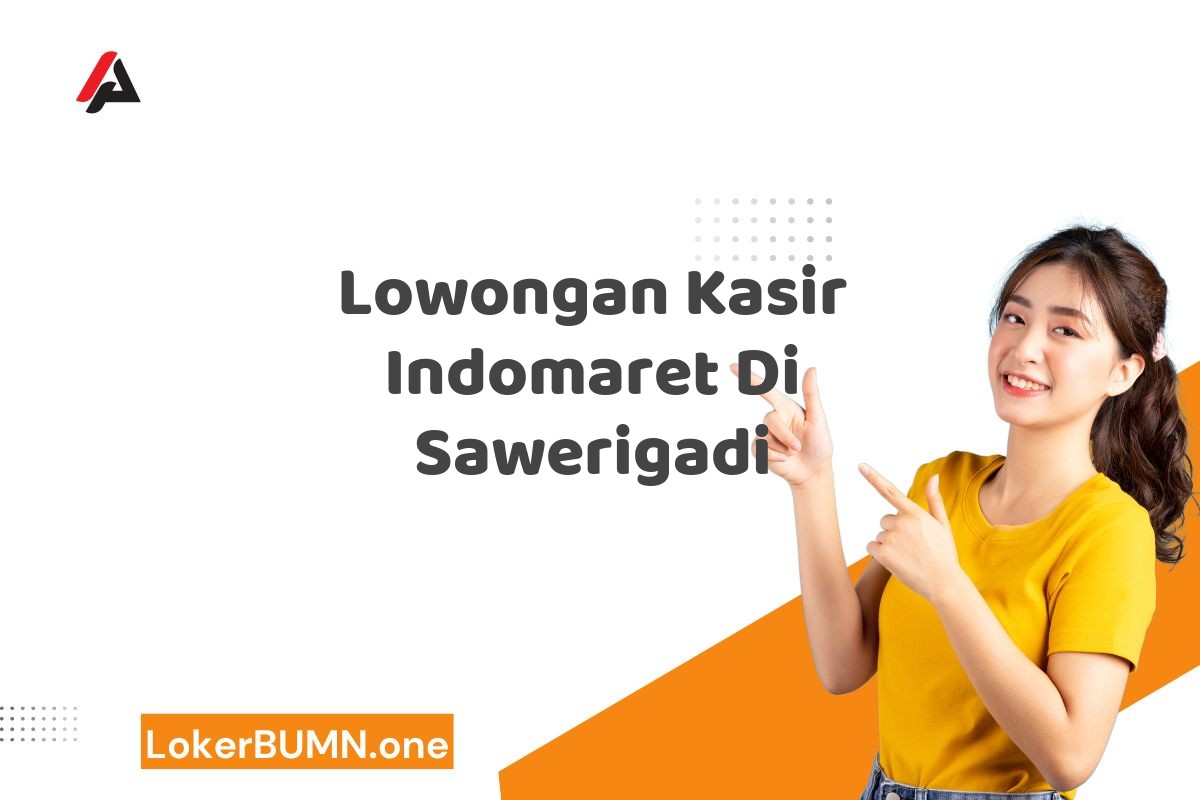 Lowongan Kasir Indomaret Di Sawerigadi