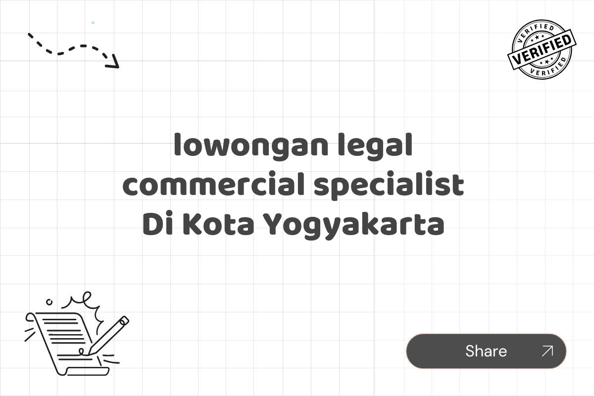 lowongan legal commercial specialist Di Kota Yogyakarta