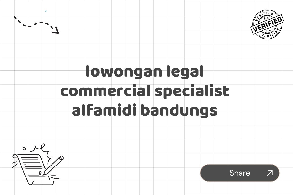 lowongan legal commercial specialist alfamidi bandungs