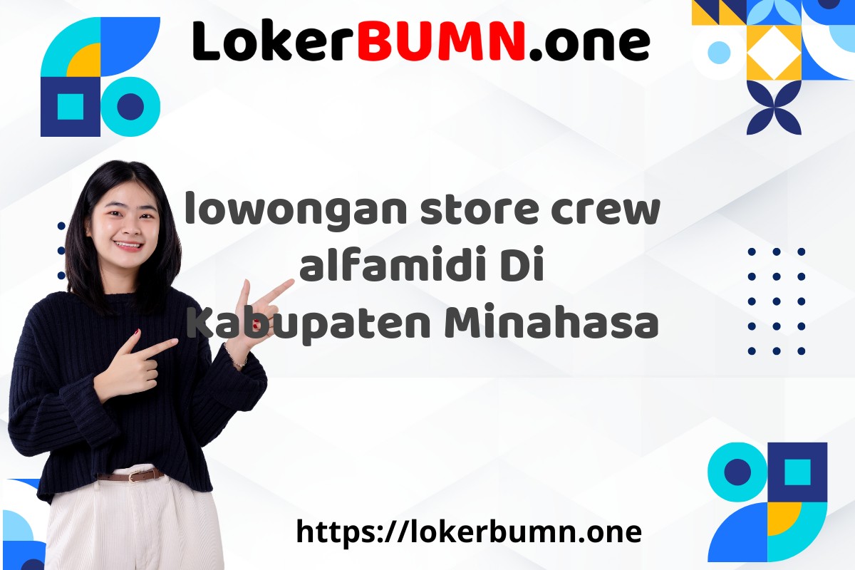 lowongan store crew alfamidi Di Kabupaten Minahasa